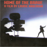 Home of the brave-A film by Laurie Anderson (o.s.t.) - LAURIE ANDERSON