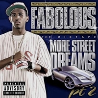 More street dreams pt. 2 / The mixtape - FABOLOUS