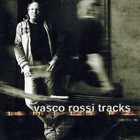 Tracks - VASCO ROSSI