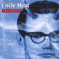 Underneath - UNCLE MEAT