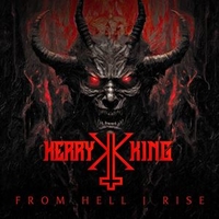 From hell I rise - KERRY KING