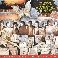 The definitive collection - BLOOD SWEAT & TEARS