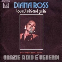 Lovin', livin' and givin' \ Top of the world - DIANA ROSS