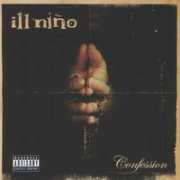 Confession - ILL NINO