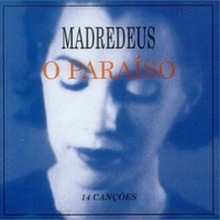 O paraiso - MADREDEUS