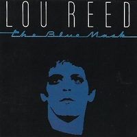 The blue mask - LOU REED
