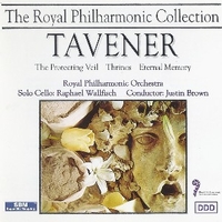 The Protecting Veil \ Thrinos \ Eternal Memory - John TAVENER (Raphael Wallfish, Justin Brown)