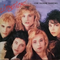 Che donne saremo \ Quelle del rock'n roll - LIPSTICK