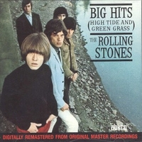 Big hits (high tide and green grass) - ROLLING STONES
