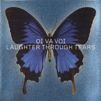 Laughter through tears - OI VA VOI