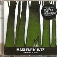Canzoni per un figlio - MARLENE KUNTZ