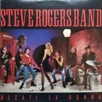 Alzati la gonna - STEVE ROGERS BAND