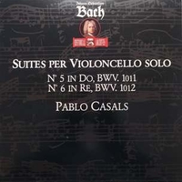 Suites per violoncello solo N.5 in do BWV 1011, N. 6 in re BWV 101 - Johann Sebastian BACH (Pablo Casals)