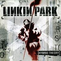 Hybrid theory - LINKIN PARK