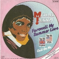 Farewell my summer love\Call on me - MICHAEL JACKSON