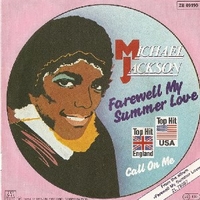 Farewell my summer love\Call on me - MICHAEL JACKSON