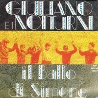 Il ballo di Simone \ Oggi sono tanto triste - GIULIANO E I NOTTURNI