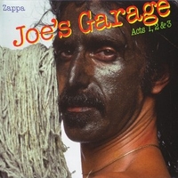 Joe's garage acts I, II & III - FRANK ZAPPA