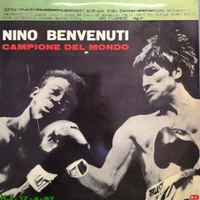 Nino Benvenuti campione del mondo - VARIOUS