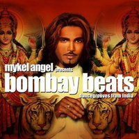 Mykel Angel presents Bombay grooves - The new sound from India - VARIOUS