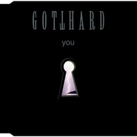 You \ Mad love - GOTTHARD