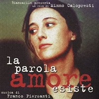 La parola amore esiste (o.s.t.) - FRANCO PIERSANTI