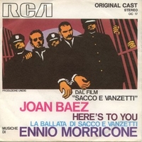 Here's to you \ La ballata di Sacco e Vanzetti - ENNIO MORRICONE \ JON BAEZ
