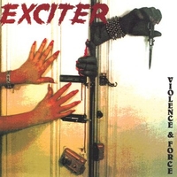 Violence & force - EXCITER