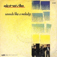 Sounds like a melody \ The Nelson highrise - ALPHAVILLE