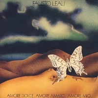 Amore dolce, amore amaro, amore mio - FAUSTO LEALI