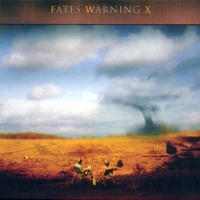 X - FATES WARNING