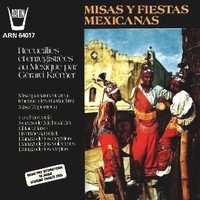 Misas Y fiestas mexicanas - GERARD KREMER