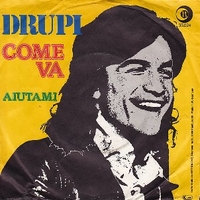 Come va \ Aiutami - DRUPI