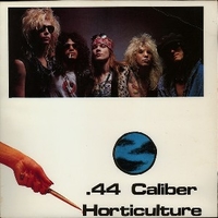 .44 caliber horticulture - GUNS N'ROSES