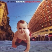 Cinquantanni - EUGENIO FINARDI