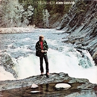 Rocky mountain high - JOHN DENVER