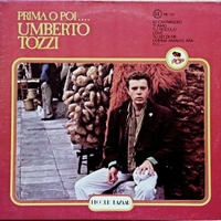 Prima o poi... - UMBERTO TOZZI