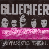 Automatic thrill - GLUECIFER