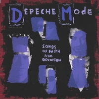 Songs of faith and devotion - DEPECHE MODE
