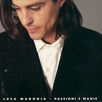 Pasisoni e manie - LUCA MADONIA