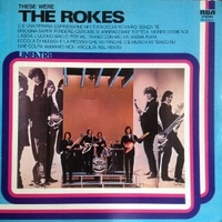These were the Rokes - ROKES