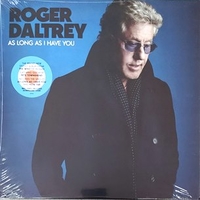 As long as I have you - ROGER DALTREY