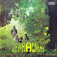 If I could do it all over again, I'd do it all over you - CARAVAN