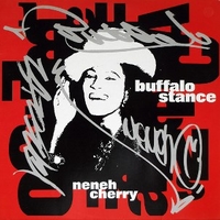 Buffalo stance - NENEH CHERRY