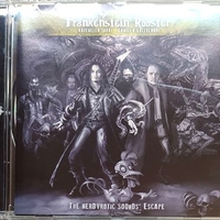 The nevrotic sounds' escape - FRANKENSTEIN ROOSTER