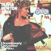 Hopelessly devoted to you \ Love is a many splendored thing (instr.) - OLIVIA NEWTON-JOHN