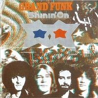 Shinin' on - GRAND FUNK RAILROAD