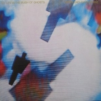 My life in the bush of ghosts - BRIAN ENO \ DAVID BYRNE