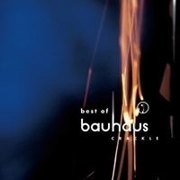 Crackle - Best of Bauhaus - BAUHAUS