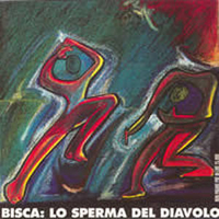 Lo sperma del diavolo - BISCA